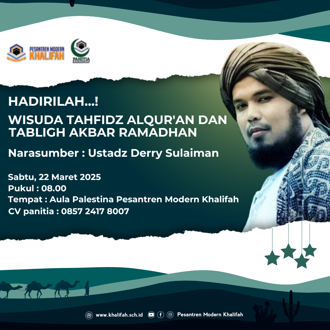 Wisuda Tahfidz Al-Qur’an Dan Tabligh Akbar Pesantren Modern Khalifah