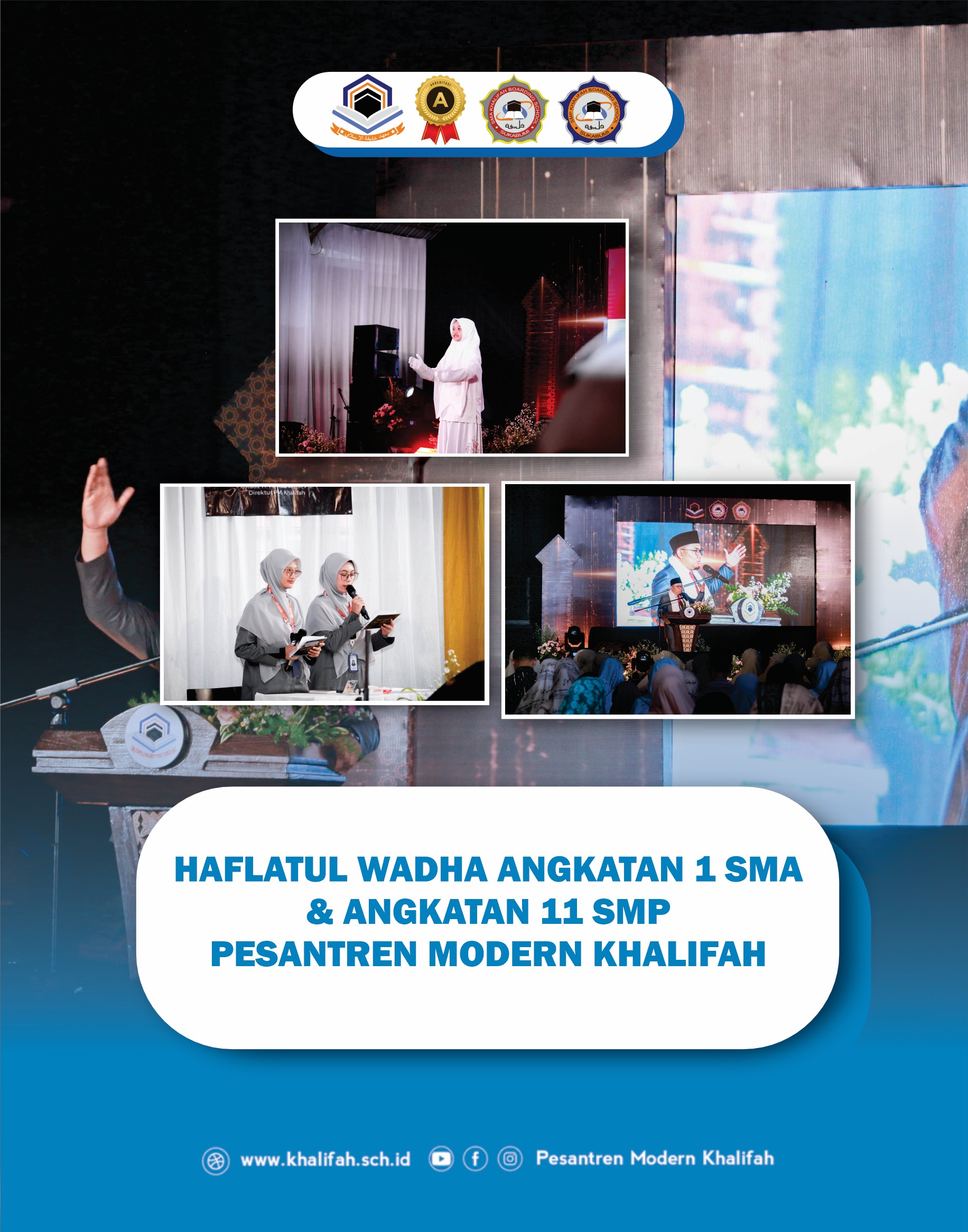 Haflatul Wadha Angkatan 1 SMA dan Angkatan 11 SMP